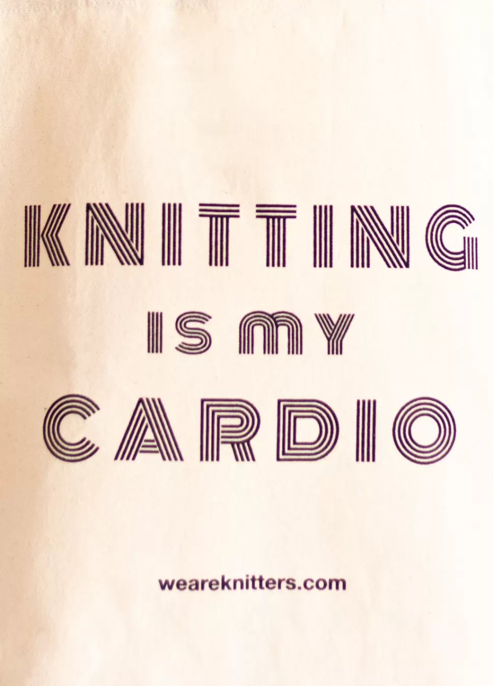 Tote Bag: Knitting is my Cardio>We Are Knitters Best